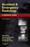 Accident and Emergency Radiology - A Survival Guide