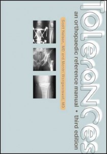 Tolerances-an orthopaedic reference manual